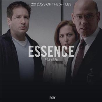 The X Files 8.20 Essence在线观看和下载