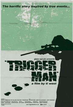 Trigger Man在线观看和下载