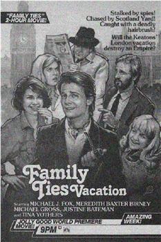 Family Ties Vacation在线观看和下载