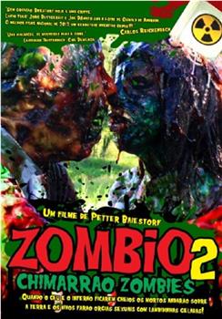 Zombio 2: Chimarrão Zombies在线观看和下载