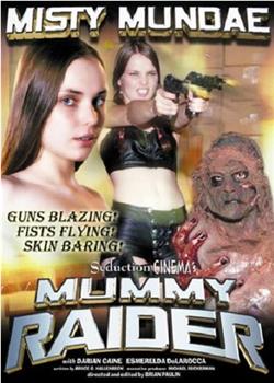 Mummy Raider在线观看和下载