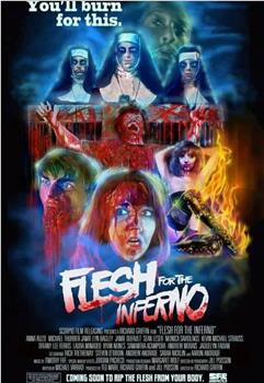Flesh for the Inferno在线观看和下载