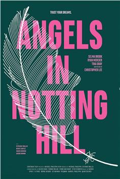 Angels in Notting Hill在线观看和下载