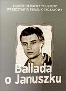 Ballada o Januszku在线观看和下载