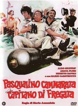 Pasqualino Cammarata... capitano di fregata在线观看和下载
