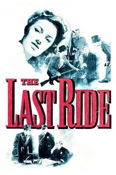 The Last Ride在线观看和下载