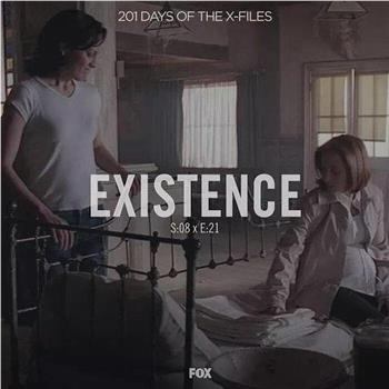 The X Files 8.21 Existence在线观看和下载