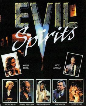 Evil Spirits在线观看和下载