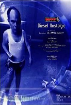 Diesel nostalgie在线观看和下载