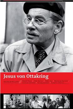 Jesus von Ottakring在线观看和下载