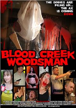 Blood Creek Woodsman在线观看和下载