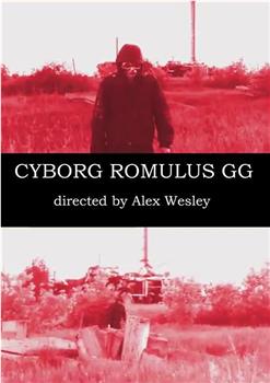 Cyborg Romulus GG在线观看和下载