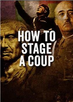 How to Stage a Coup Season 1在线观看和下载