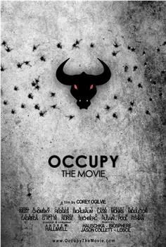 Occupy: The Movie在线观看和下载