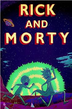 Rick & Morty: Behind the Scenes在线观看和下载