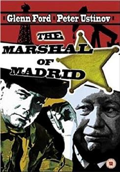 The Marshal of Madrid在线观看和下载