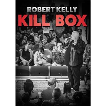 Robert Kelly Kill Box在线观看和下载