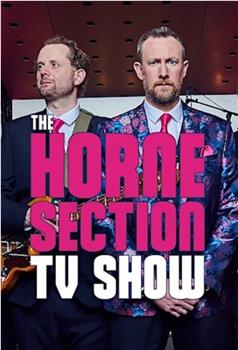 The Horne Section TV Show Season 1在线观看和下载