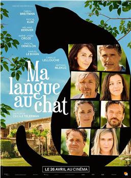 Ma langue au chat在线观看和下载