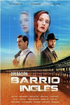 Operación Barrio Inglés在线观看和下载