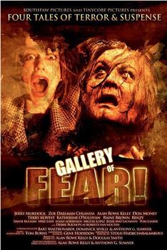 Gallery of Fear在线观看和下载