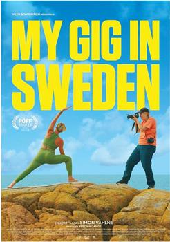 My Gig In Sweden在线观看和下载