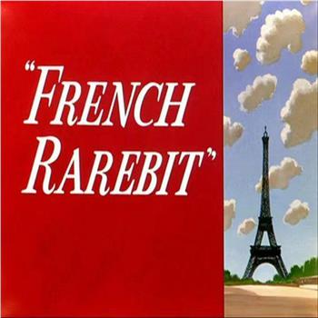 French Rarebit在线观看和下载